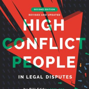 High Conflict People in Legal Disputes